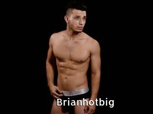 Brianhotbig
