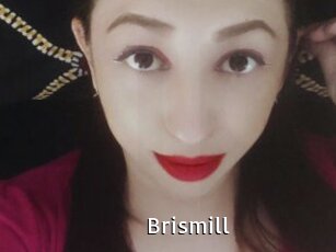 Brismill