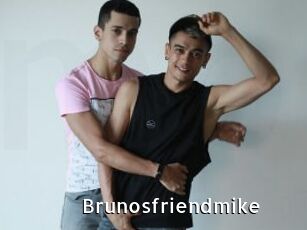 Brunosfriendmike