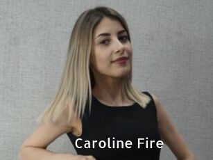Caroline_Fire