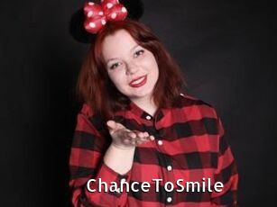 ChanceToSmile