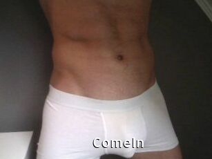 ComeIn