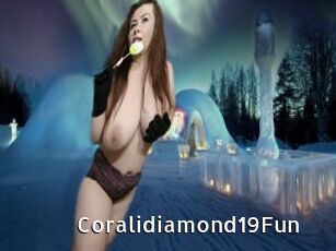 Coralidiamond19Fun