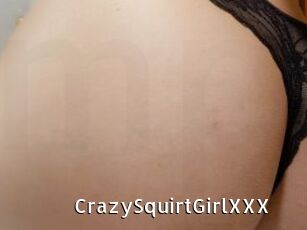 CrazySquirtGirlXXX