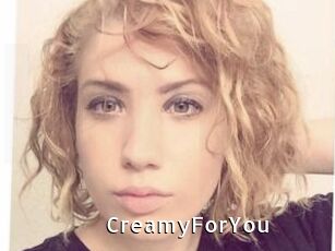 CreamyForYou