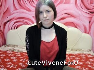 CuteViveneForU