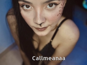 Callmeanaa