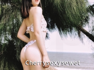 Cherrysexysewet