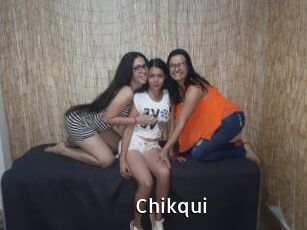 Chikqui