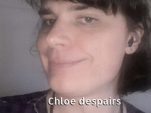 Chloe_despairs