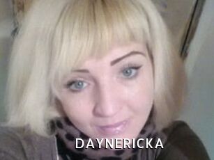 DAYNERICKA