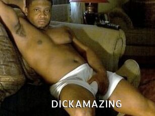 DICKAMAZING