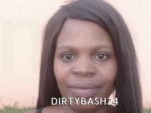 DIRTYBASH24