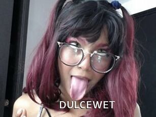 DULCEWET
