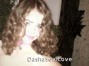 DashaSexiLove