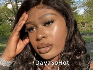 DayaSoHot
