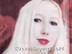DayanaRogersSex69