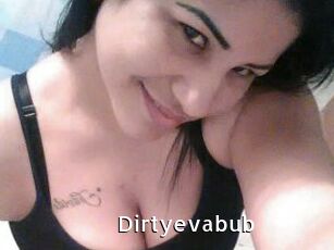 Dirtyevabub