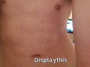 Displaythis