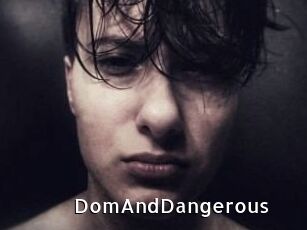 DomAndDangerous