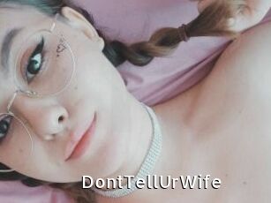 DontTellUrWife