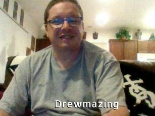 Drewmazing