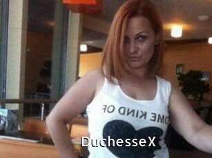 DuchesseX