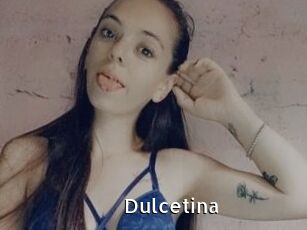 Dulcetina