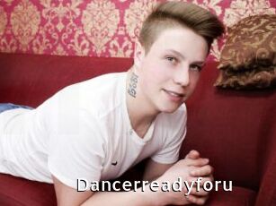 Dancerreadyforu