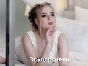 Dayanaqueen