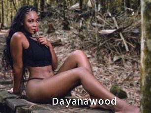 Dayanawood