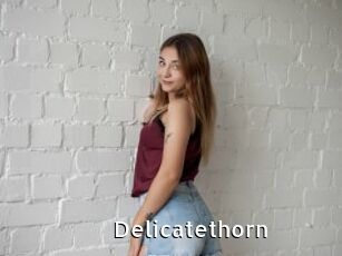 Delicatethorn