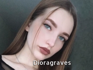Dioragraves