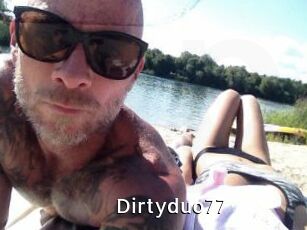 Dirtyduo77