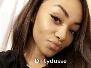 Dirtydusse