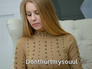 Donthurtmysouul