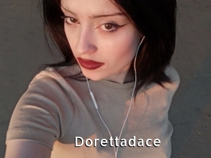 Dorettadace