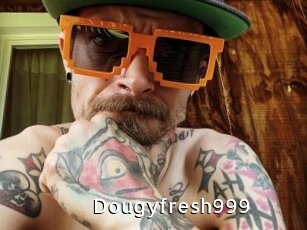 Dougyfresh999