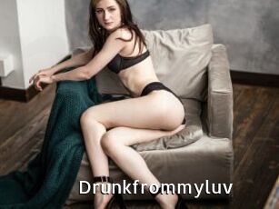 Drunkfrommyluv