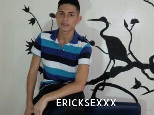 ERICKSEXXX