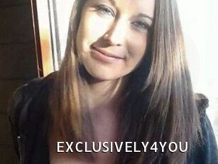 EXCLUSIVELY4YOU