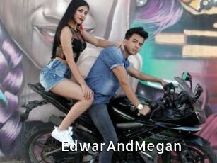 EdwarAndMegan