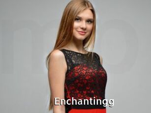 Enchantingg
