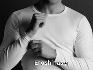 Eroshinaser