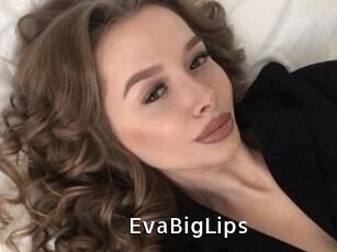 EvaBigLips