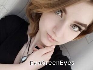 EvaGreenEyes