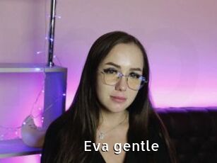 Eva_gentle