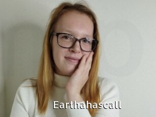 Earthahascall