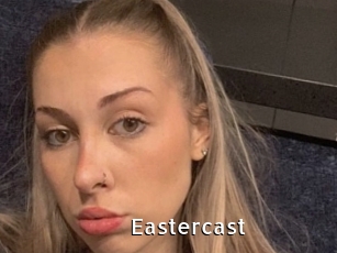 Eastercast