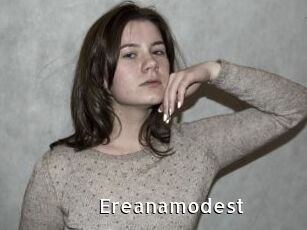 Ereanamodest